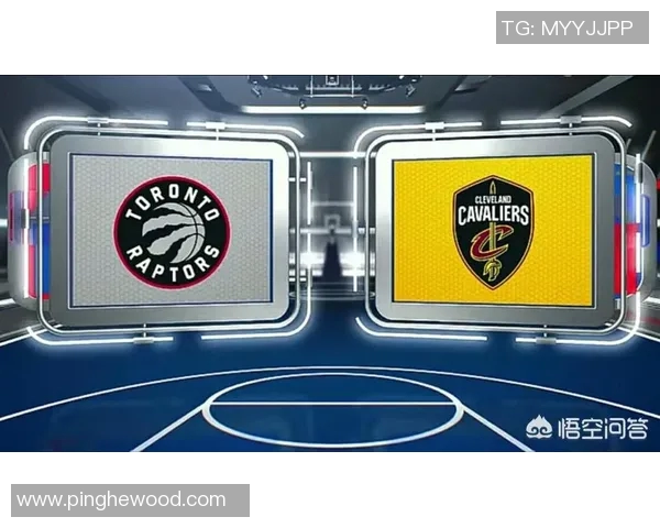 2018年12月22日猛龙对阵骑士精彩回顾与赛后分析