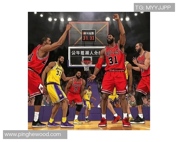 2021年1月24日湖人与公牛精彩对决直播回顾与分析