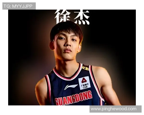 徐杰的篮球之路:从青涩少年到CBA明星的成长历程与奋斗故事 徐杰的篮球之路:从青涩少年到CBA明星的成长历程与奋斗故事