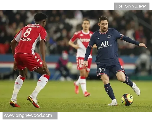 巴黎圣日耳曼与摩纳哥的巅峰对决谁能笑到最后 巴黎圣日耳曼与摩纳哥的巅峰对决谁能笑到最后