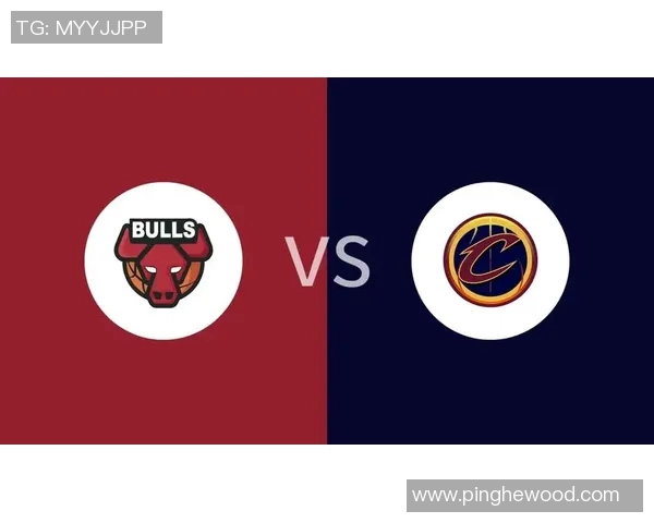 骑士与公牛精彩对决直播网址分享及观看指南